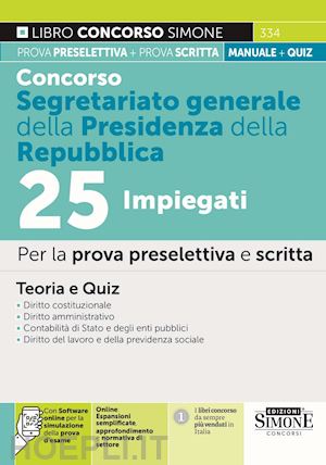 aa.vv. - concorso segretariato generale della presidenza della repubblica - 25 impiegati