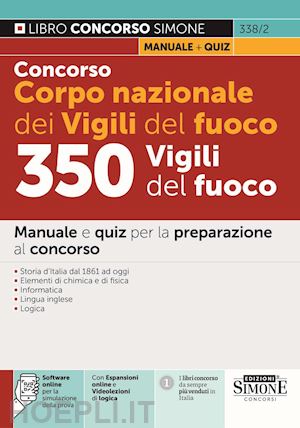 aa.vv. - concorso corpo nazionale dei vigili del fuoco - 350 vigili del fuoco