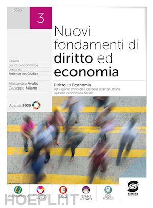 avolio alessandra; milano giuseppe - fondamenti di diritto ed economia. per le scuole superiori. con e-book. con espa