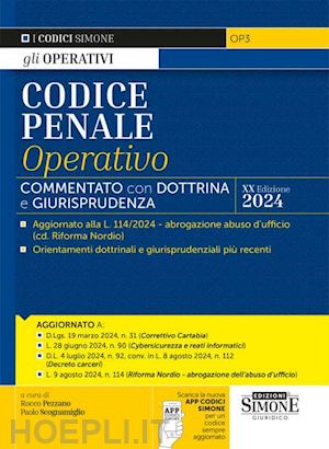 pezzano rocco (curatore); scognamiglio paolo ccur.) - codice penale operativo - commentato con dottrina e giurisprudenza