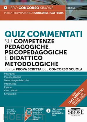 di nocera a. m. (curatore) - quiz commentati su competenze pedagogiche, psicopedagogiche e didattico metodolo