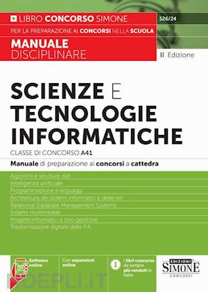 aa.vv. - scienze e tecnologie informatiche. classe di concorso a41. manuale disciplinare.