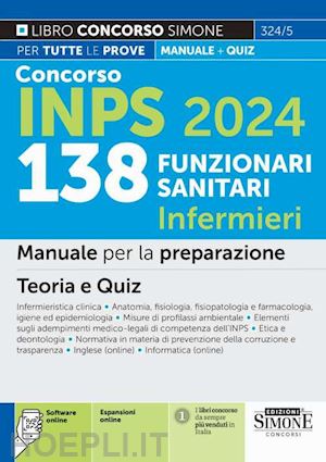 aa.vv. - concorso inps 138 funzionari sanitari infermieri. manuale per la preparazione. t