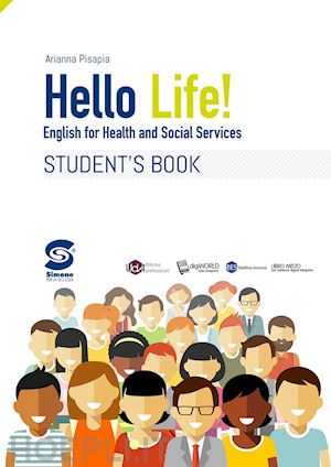 pisapia arianna - hello life - english for health and social service