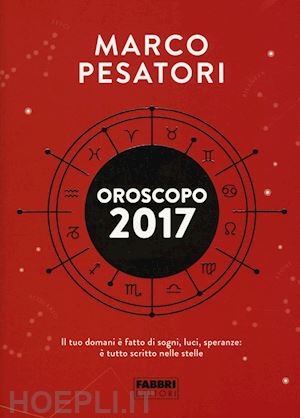 pesatori marco - oroscopo 2017