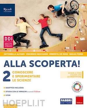 alfano antonella; boccardi vincenzo; de masi ernesta; forni giulia - alla scoperta! per la scuola media. con e-book. con espansione online. vol. 2