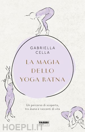 cella gabriella - magia dello yoga ratna