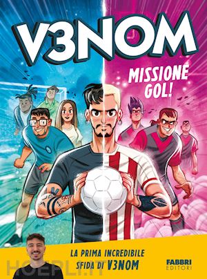 v3nom - missione gol!