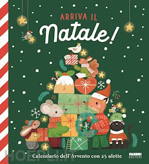 aa.vv. - arriva il natale! calendario dell'avvento con 25 alette. ediz. a colori