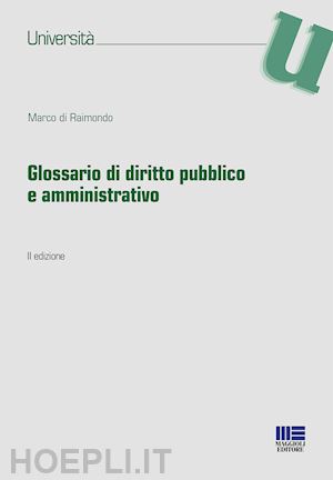 di raimondo marco - glossario di diritto pubblico e amministrativo