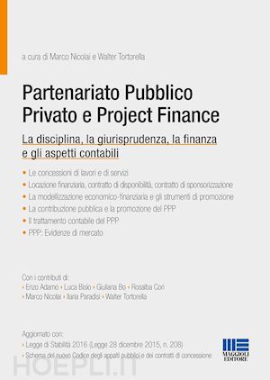 nicolai marco (curatore); tortorella walter (curatore) - partenariato pubblico privato e project finance