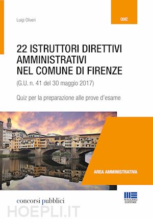 oliveri luigi - 22 istruttori direttivi amministrativi nel comune di firenze (g.u. n. 41 del 30
