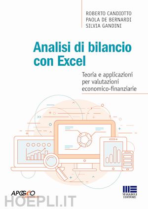 candiotto r.; de bernardi p.; gandini s. - analisi di bilancio con excel