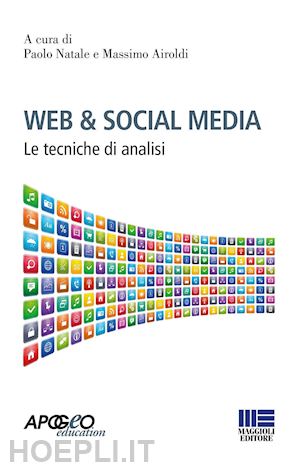 natale p. (curatore); airoldi m. (curatore) - web & social media