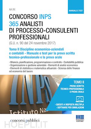 aa.vv. - concorso inps 365 analisti di processo-consulenti professionali. manuale e test