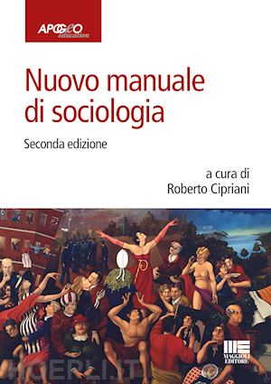 cipriani robeerto(curatore); aa.vv. - nuovo manuale di sociologia