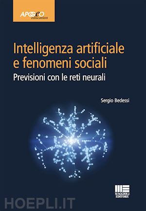 bedessi sergio - intelligenza artificiale e fenomeni sociali