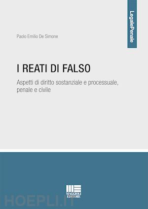 de simone paolo emilio - i reati di falso