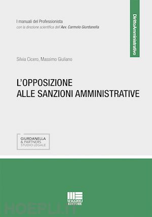 giurdanella carmelo - l'opposizione alle sanzioni amministrative