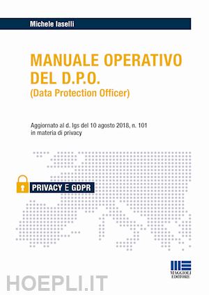 iaselli michele - manuale operativo del d.p.o. (data protection officer)