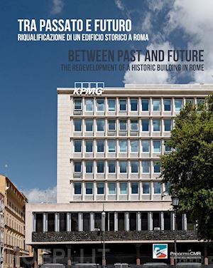 the plan (curatore) - tra passato e futuro. riqualificazione di un edificio storico a roma