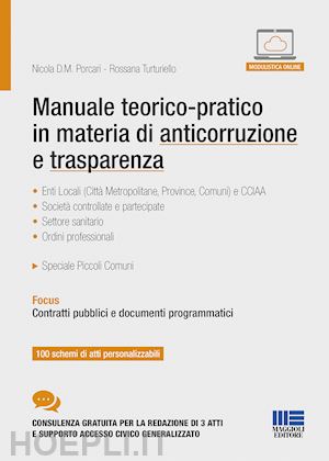 porcari nicola d. m.; turturiello rossana - manuale teorico-pratico in materia di anticorruzione e trasparenza