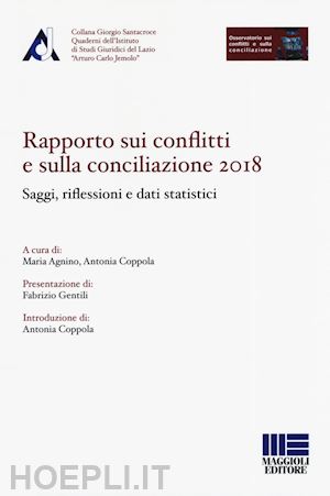 maria agnino; antonia coppola - rapporto sui conflitti e sulla conciliazione 2018