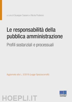 cassano giuseppe; posteraro nicola - la responsabilita' della pubblica amministrazione