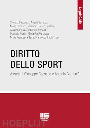 cassano g. (curatore); catricala' a. (curatore) - diritto dello sport