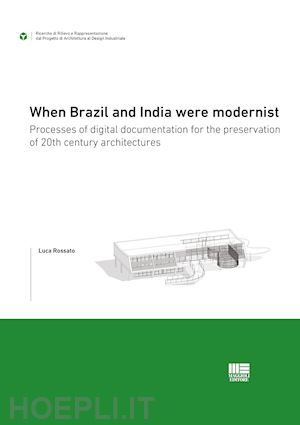 rossato luca - when brazil and india were modernist