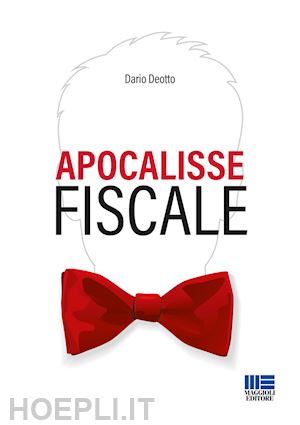 deotto dario - apocalisse fiscale