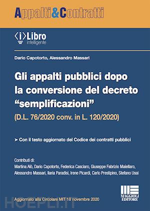 capotorto dario; massari alessandro - appalti pubblici dopo la conversione del decreto semplificazioni (d.l. 76/2020 c