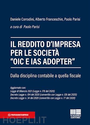 corradini daniele; franceschin alberto; parisi paolo - reddito d'impresa per le societa' «oic e ias adopter»