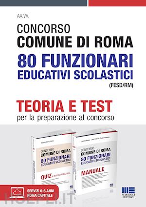  - concorso comune di roma 80 funzionari educativi scolastici (fesd/rm). con espansioni online. con software di simulazione