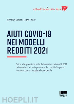 dimitri simone; pollet clara - aiuti covid-19 nei modelli redditi 2021