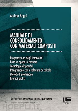 bagni andrea - manuale di consolidamento con materiali compositi