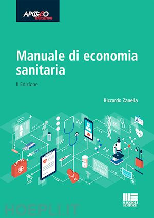 zanella riccardo - manuale di economia sanitaria
