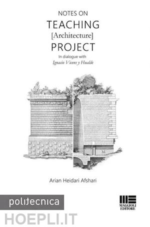 heidari afshari arian - notes on teaching (architecture) project