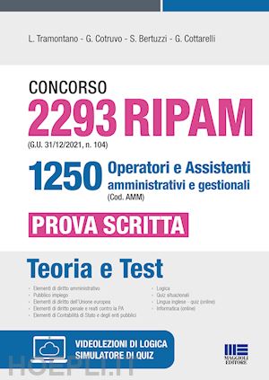 tramontano l.; cotruvo g.; bertuzzi s.; cottarelli g. - concorso 2293 ripam - 1250 operatori e assistenti amministrativi e gestionali