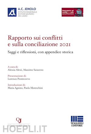 alesii a. (curatore); saraceno m. (curatore) - rapporto sui conflitti e sulla conciliazione 2021
