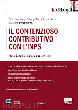 gangi paolo maria; miceli giuseppe;  sarra roberto - il contenzioso contributivo con l'inps