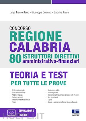 tramontano luigi; cotruvo giuseppe; fazio sabrina - concorso regione calabria - 80 istruttori direttivi amministrativo-finanziari