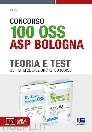 aa.vv. - 100 oss operatori socio-sanitari asp bologna - kit 2 volumi: .manuale + quiz