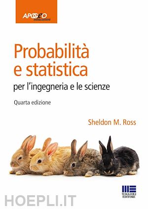 ross sheldon m. - probabilita' e statistica per l'ingegneria e le scienze 4a edizione