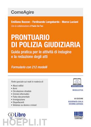 bezzon emiliano; longobardo ferdinando; luciani marco - prontuario di polizia giudiziaria