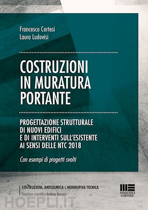 cortesi francesco; ludovisi laura - costruzioni in muratura portante