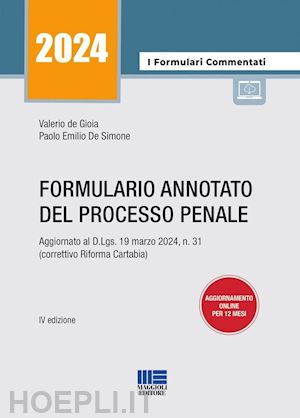 de gioia valerio; de simone paolo emilio - formulario annotato del processo penale