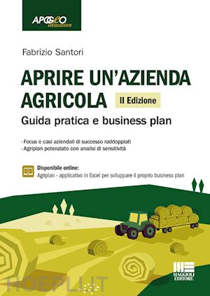 santori fabrizio - aprire un'azienda agricola