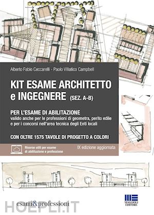 ceccarelli alberto fabio; villatico campbell paolo - kit esame di abilitazione alle professioni di architetto sez. a-b, ingegnere sez