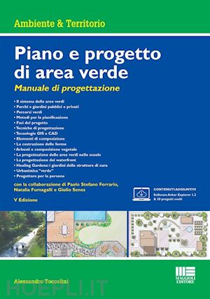 toccolini alessandro - piano e progetto di area verde. manuale di progettazione